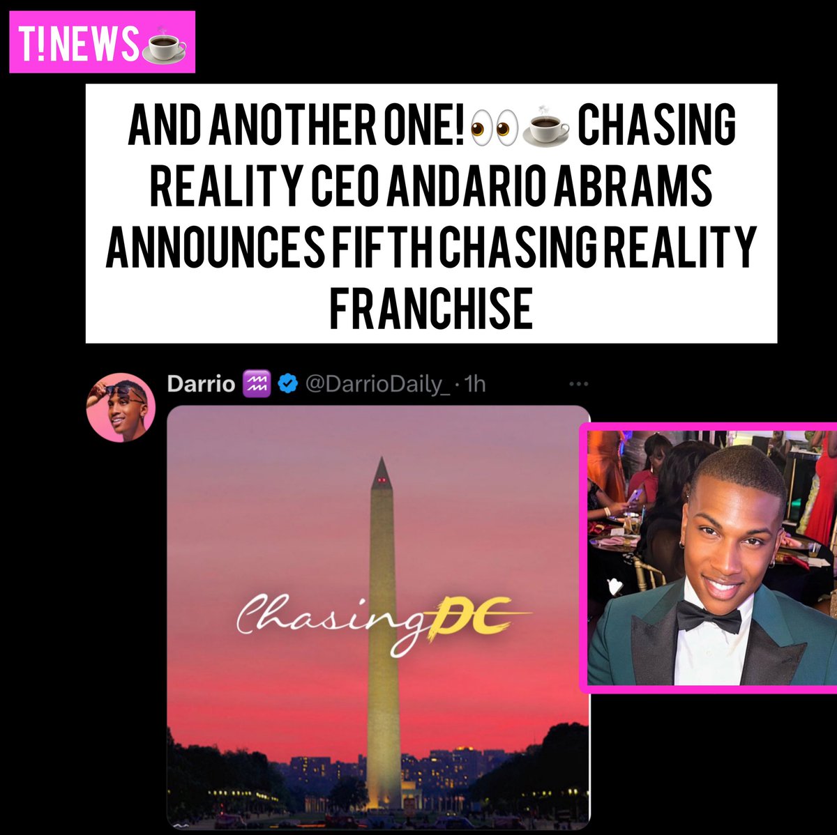 T_NewsBlog's tweet image. #AndarioAbrams announced another #ChasingReality franchise within 24 hours of announcing #ChasingNewYork. #ChasingDC will be the fifth installment for Chasing Reality. There’s no set dates for audition, cast reveals, and premier dates. ☕️