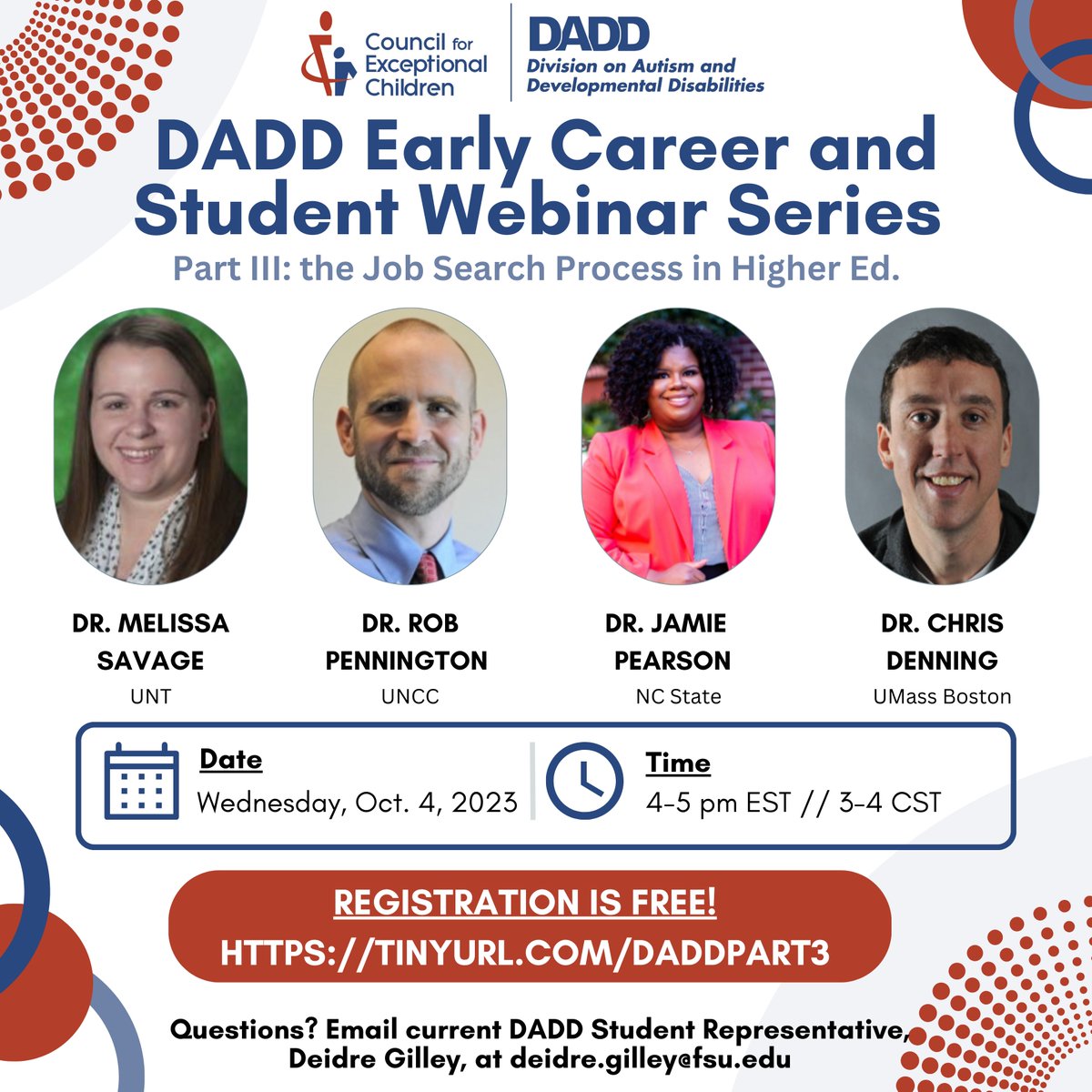 Don't forget to register today for DADD's Early Career &amp; Student Webinar on "The Job Search Process in Higher Ed."! This one hour webinar will occur on Wednesday, Oct. 4 from 4-5 pm EST // 3-4 pm CST. We hope to see you there! FREE REGISTRATION: tinyurl.com/daddpart3 #PhD #Sped