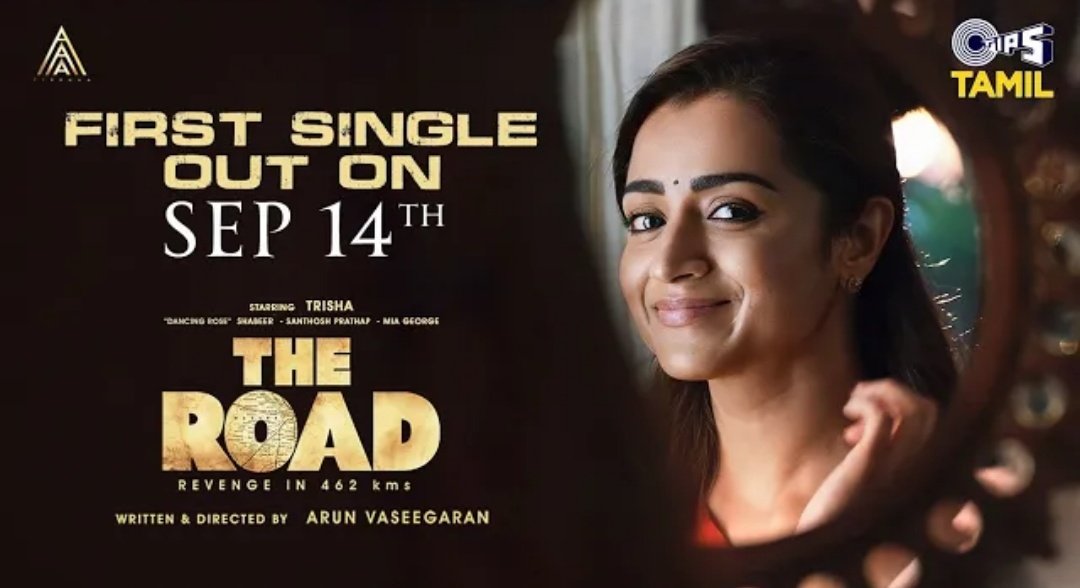 #TheRoad 1st Single from Sep 14th  ✨

Movie in theatres from Oct 6th.

Cast - #Trisha #MiyaGeorge #SanthoshPrathap #Shabeer
Music - #SamCS
Direction - Arun Vaseegaran (Debut)