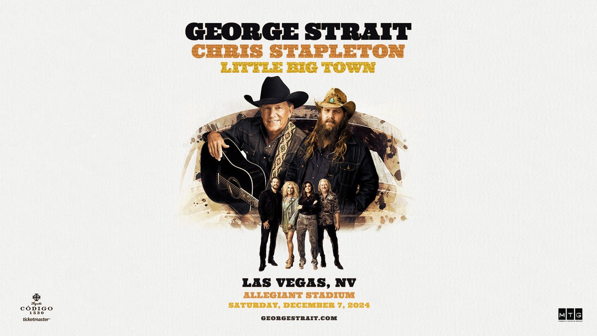 AllegiantStadm's tweet photo. JUST ANNOUNCED 🤠 Get ready for a good time with George Strait joined by Chris Stapleton and Little Big Town at Allegiant Stadium on December 7, 2024. Tickets on sale Friday, September 22 at 10AM. https://t.co/javxkRO3Ic