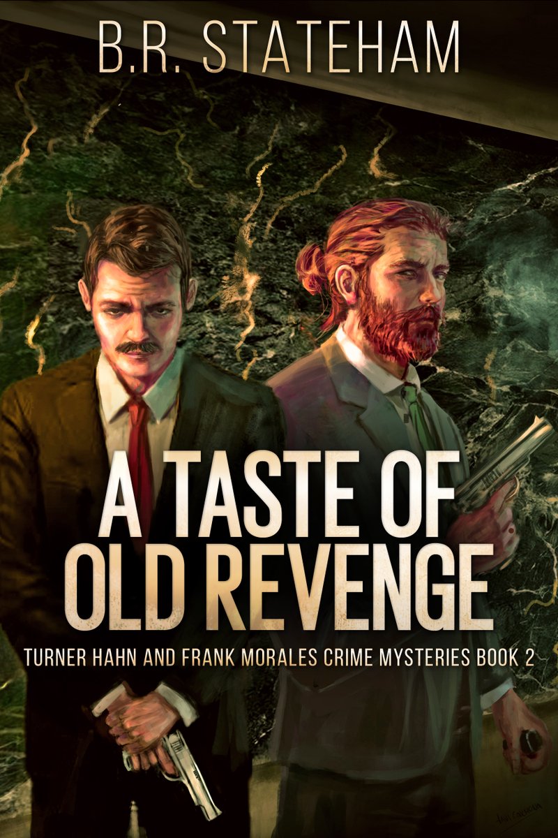 brstateham's tweet image. Its a toss up. The best Turner Hahn/ Frank Morales Novel so far . . . A Taste of Old Revenge? Or . . . Two to Worry About?