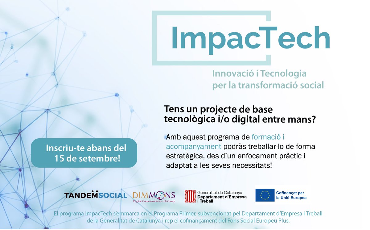 TandemSocial's tweet photo. ➡️ Darrers dies per inscriure't al #ProgramaImpacTech! Un programa personalitzat d'acompanyament i formació per projectes de base tecnològica o digital afins a l'#EconomiaSocial per a #emprenedores i #entitats 🙌

🗣️ Amb oportunitats de fer xarxa!

https://t.co/HpzwwFMIWH https://t.co/f2XNRIeHz7