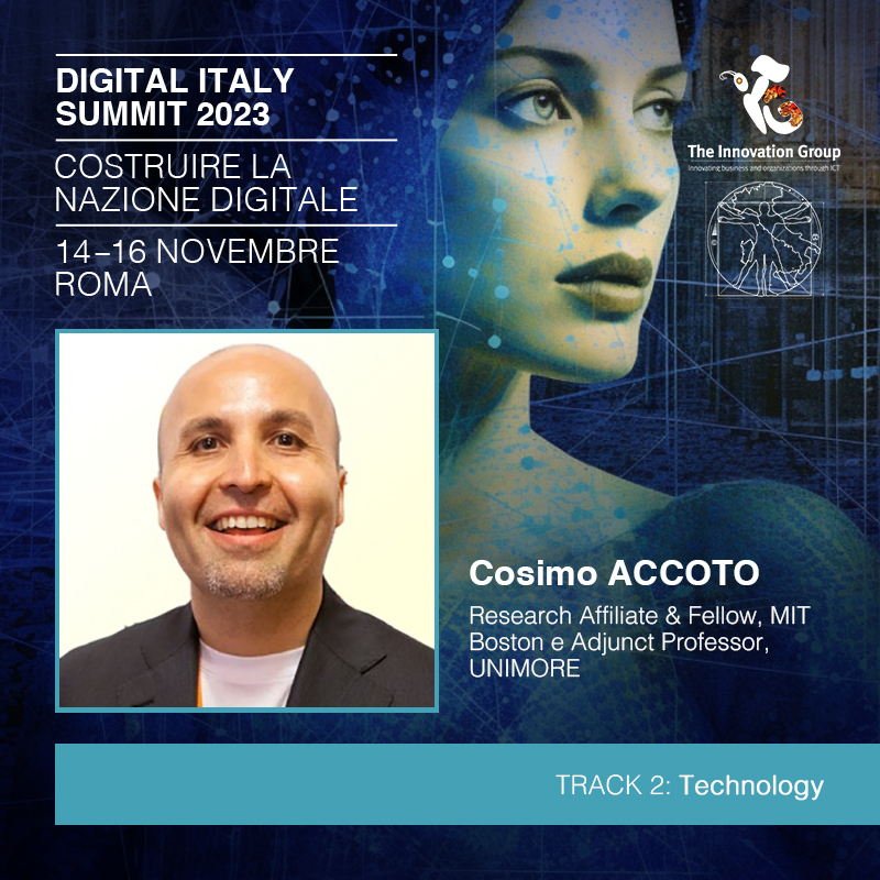 .@CosimoAccoto, Research Affiliate & Fellow @MIT e Adjunct Professor @UNIMORE_univ, partecipa al Digital Italy Summit. È Keynote Speaker alla Track 2 dedicata alle tecnologie per la transizione digitale - 15/11, 11.30-13.15, Roma. Partecipa: bit.ly/3snhqgQ #TIGdigitaly