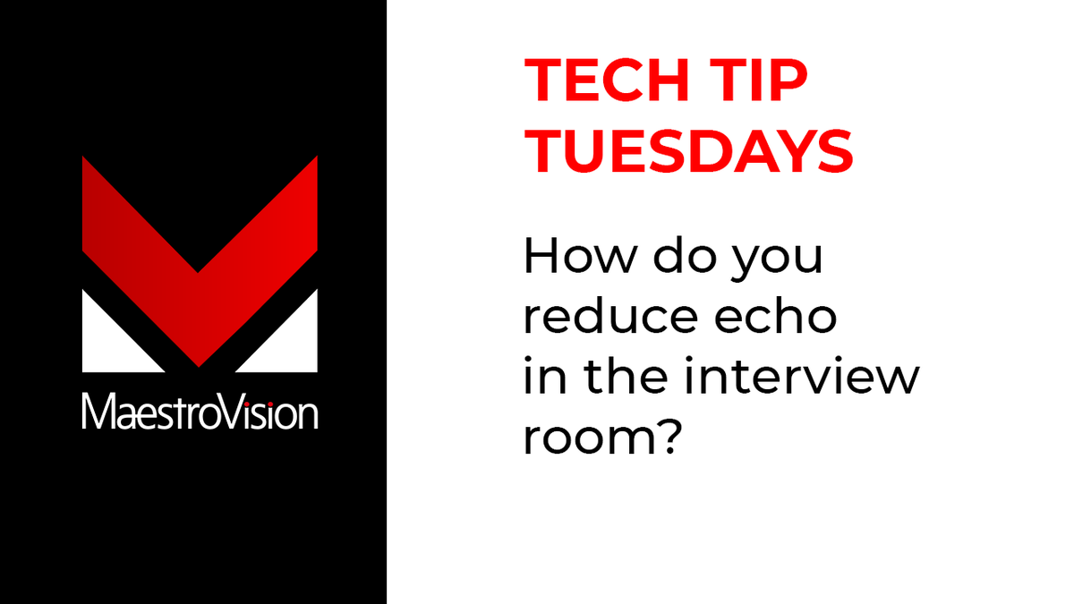 MaestroVisionMV's tweet image. Maestrovision's Technology Tip Tuesdays Series - How Do You Reduce Echo in the Interview Room?
bit.ly/3LifT28
#PoliceInterview #interviewrecording #reduceecho