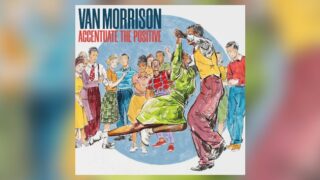 Van Morrison celebrates rock ‘n’ roll with new album, ‘Accentuate The Positive’ - kixi.com/van-morrison-c…