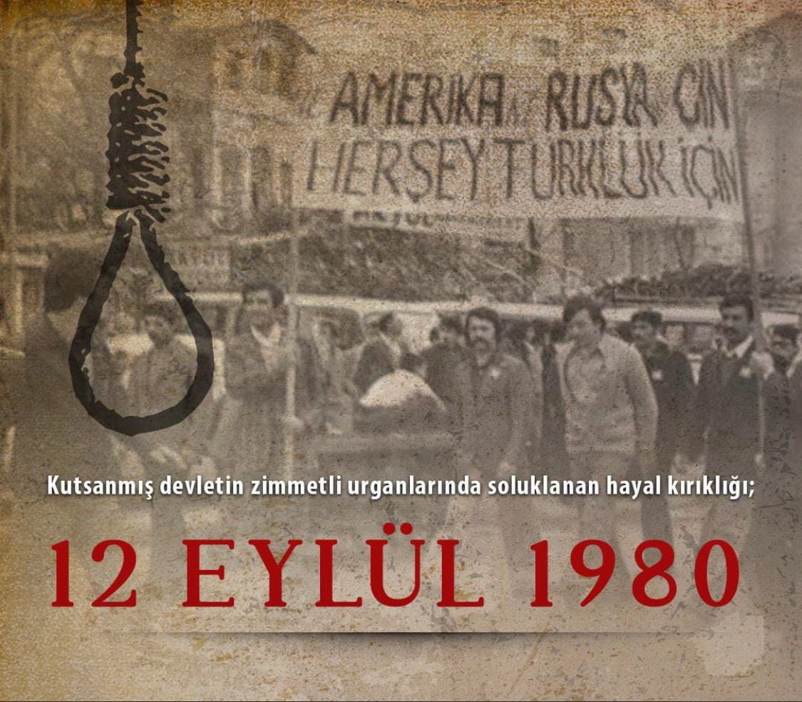 Ne 12 Eylülü unuttuk!!!
Ne de 12 Eylülcüleri.