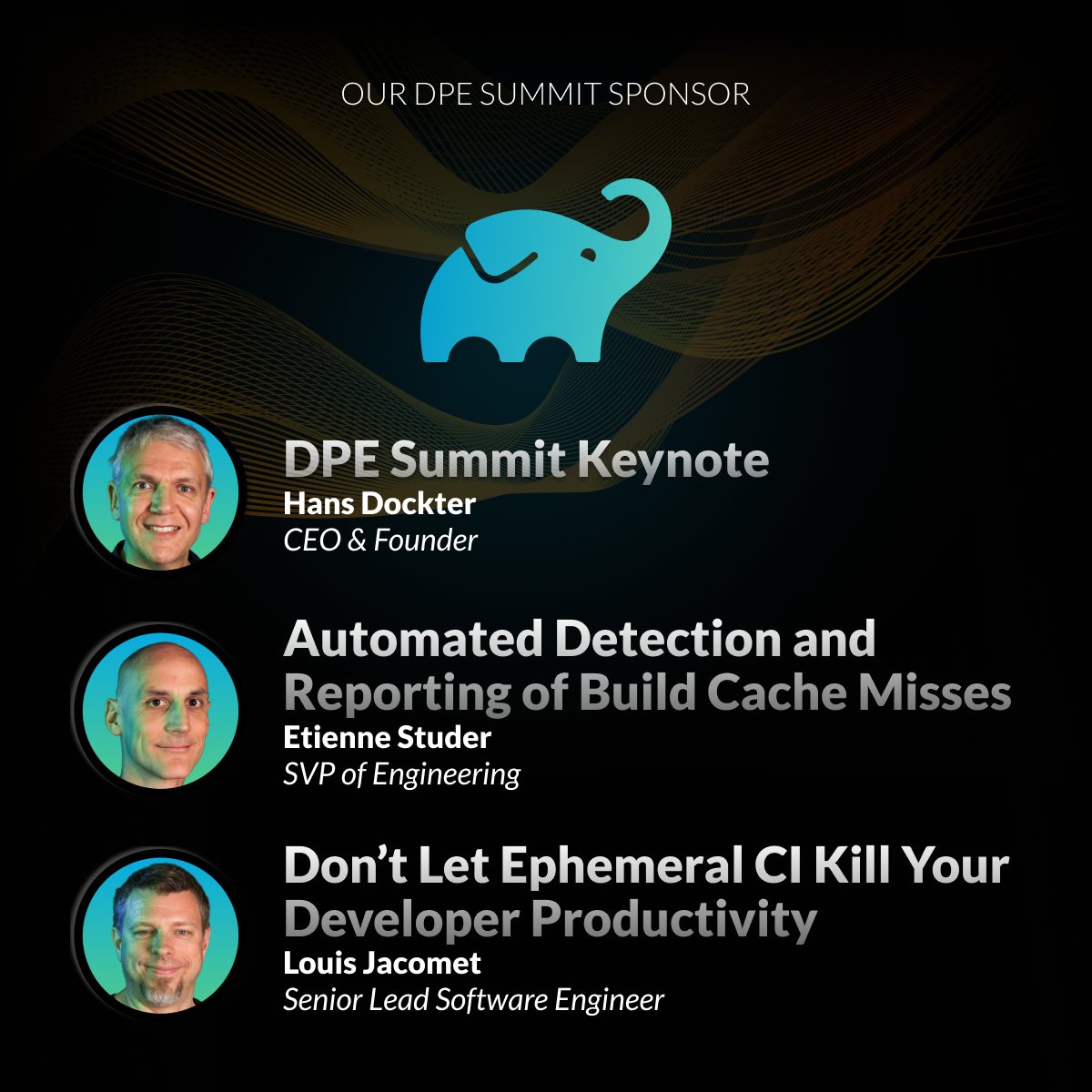 We can’t wait to join our very own @etiennestuder, @ljacomet, and @hans_d at #DPESummit23 as they present on tools & tactics related to #DeveloperProductivityEngineering. Curious what you’ll learn? Check out their talk titles below and then get your ticket at