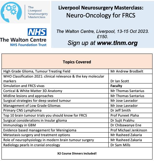 Cast an eye on the stellar line up of speakers and key exam topics we have arranged for the Liverpool Neuro-Oncology Masterclass 13th-15th October 2023. Sign up at tlnm.org or email me (cathalhannan@icloud.com). Only £150 for 3 days high quality teaching!
