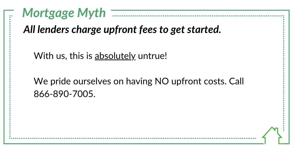 Mortgage Myth: All lenders charge upfront fees to get started. #NoHiddenCosts #TransparentLending #UpfrontFees