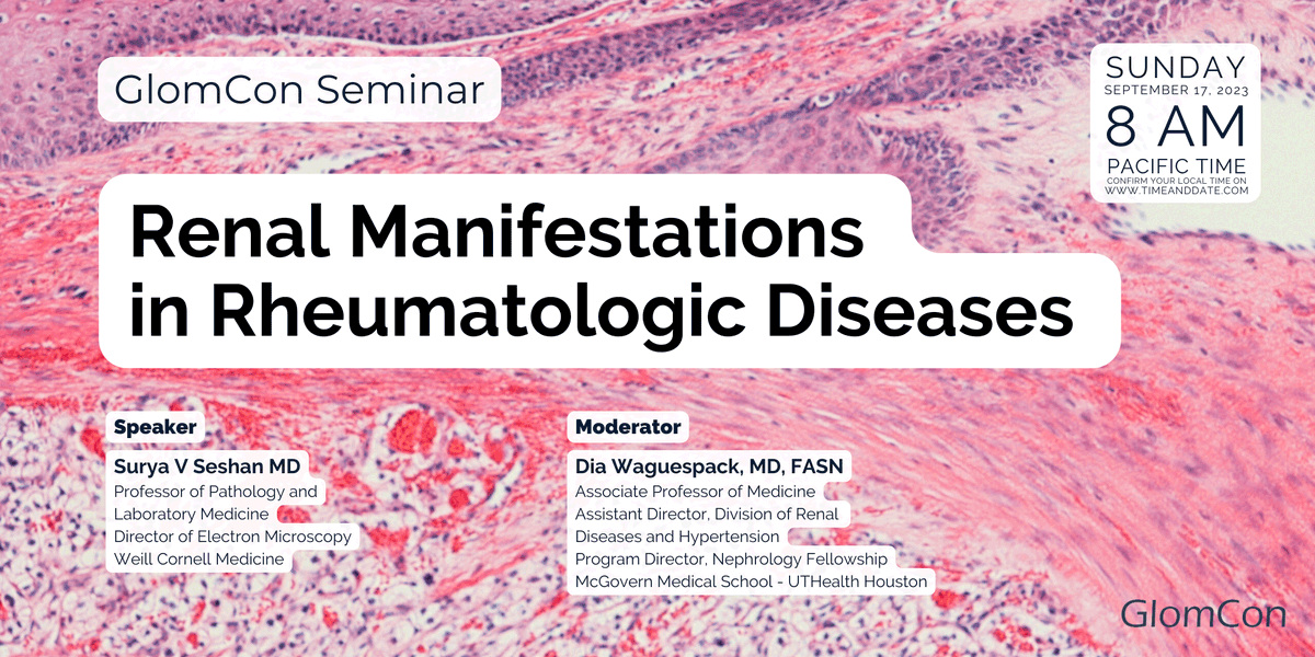 Join Glomcon this Sunday: Renal Manifestations in Rheumatologic Diseases by Dr. Surya V Seshan ID: 875 5077 1266 Passcode 202122 sign up 👉🏻bit.ly/signup-glomcon #GlomCon