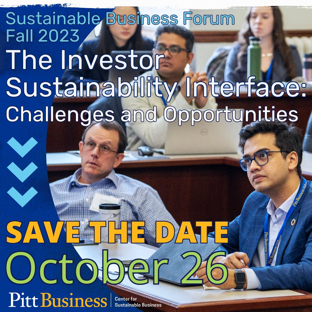 Save the date for our SBF The Investor Sustainability Interface: Challenges and Opportunities This is a member exclusive event, please contact Chris.Gassman@pitt.edu about opportunities to join our cohort of businesses working towards a thriving future for all.