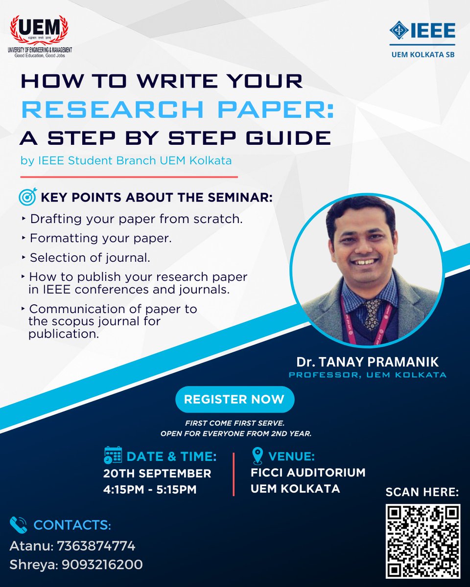 ieeesb_uemk's tweet image. Are you a dedicated student eager to enhance your research capabilities? 
 We invite you to join our upcoming seminar, &quot; *How to Write Your Research Paper*: *A Step-by-Step Guide*,&quot; organized by the *IEEE Student Branch UEM Kolkata*.

Join Now!
#IEEEUEMKolkata