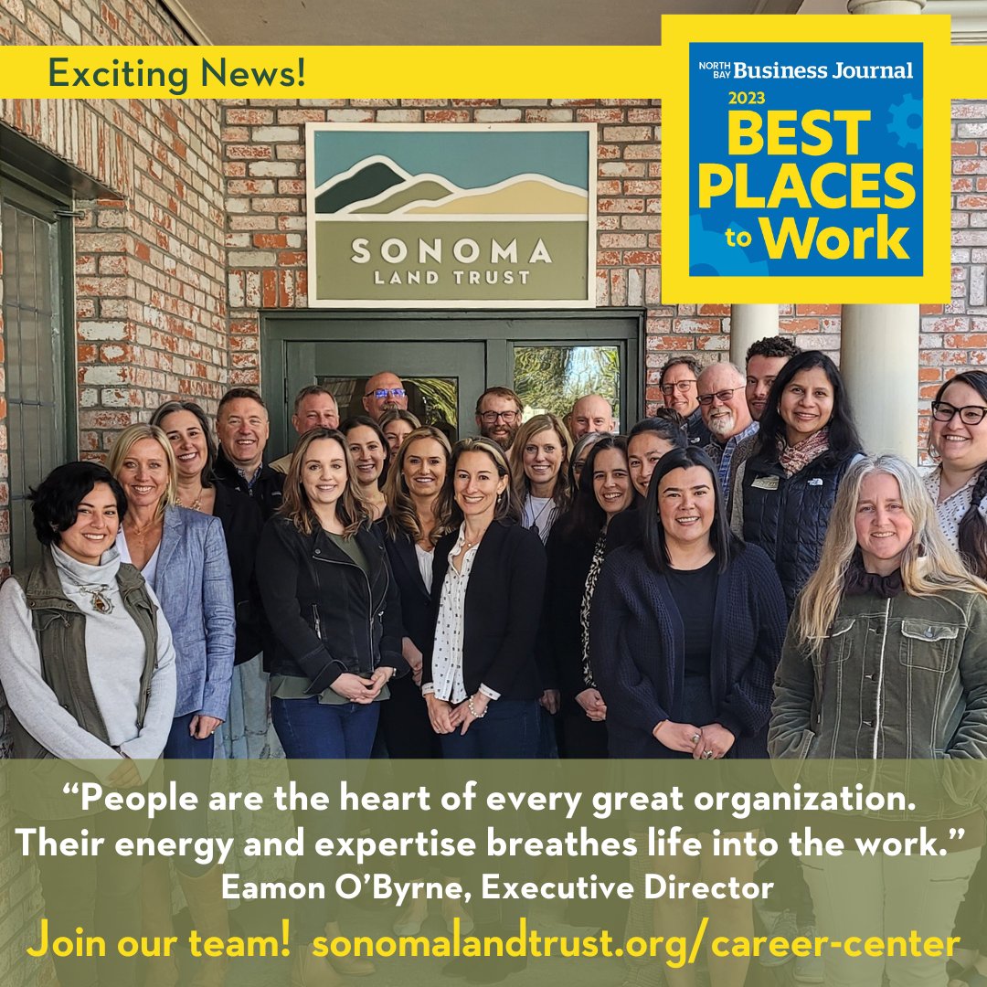 SonomaLandTrust's tweet photo. We are proud to be voted a Best Place to Work for the second time!  Our team is still growing! If you’re interested in working with us, visit https://t.co/le06ye6WP8 for openings and how to apply.

#SonomaLandTrust #SonomaCounty #BestPlacesToWork https://t.co/EOqhLLsyJw