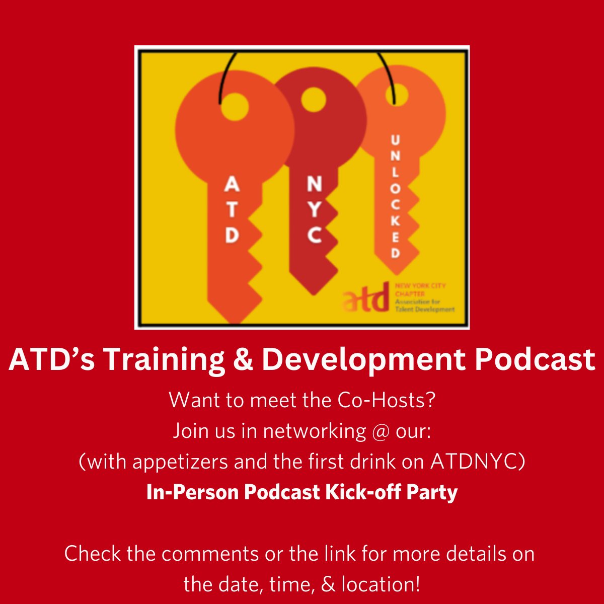 Have you been searching for a Learning and Development Podcast? Are you ready to take a deep dive into the world of Talent Development? 

You’re invited to the In-Person Unlocked Podcast Release Party on Tuesday. Sept. 26th from 6-8pm.

More Info: atdnyc.org/event-5404067