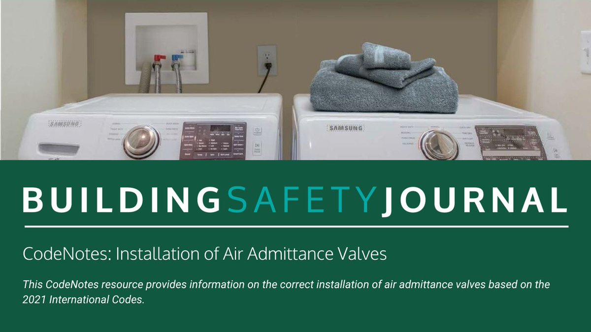IntlCodeCouncil's tweet photo. This edition of CodeNotes —Installation of Air Admittance Valves — is based on the 2021 International Plumbing Code® and 2021 International Residential Code® https://t.co/6wvPBZjSui #ICCBuildingSafetyJournal #CodeCouncil #Plumbing #PlumbingCodes #BuildingSafety https://t.co/3raYoIhRD4