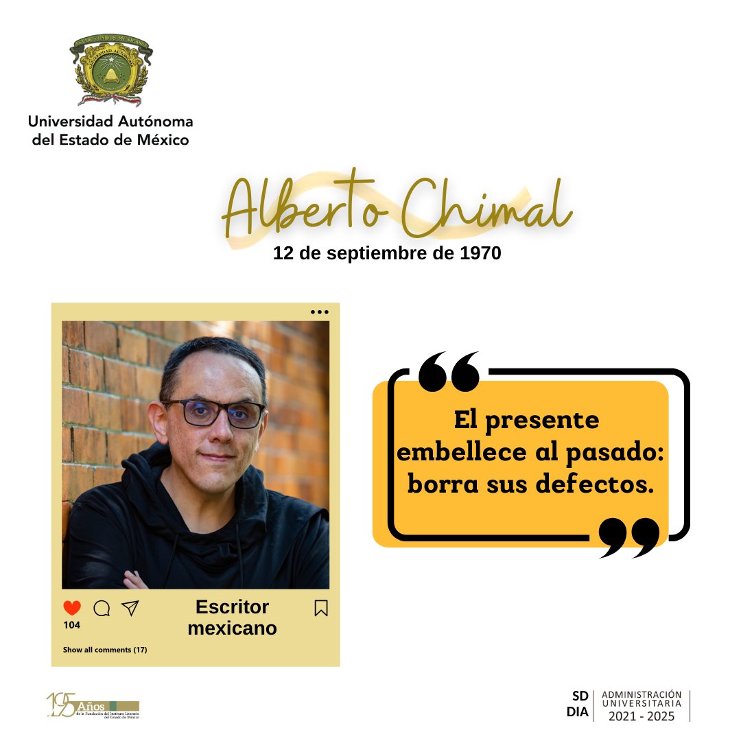 Hoy festejamos el cumpleaños de @albertochimal, escritor orgullosamente mexiquense, nacido en Toluca, entre sus obras: 'La partida', 'Manos de lumbre', 'La noche en la zona M', 'La visitante'.
@SD_UAEM
#SomosUAEMéx💚💛
#FomentoAlALectura #culture #knowledge