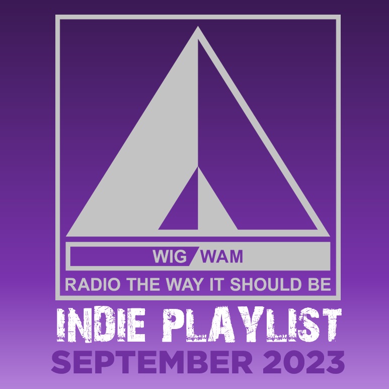 The Radio Wigwam September Playlist is here!   tinyurl.com/ypcfbt88

Ft: <a href="/198band/">One Nine Eight</a> <a href="/SimonOak70/">Simon Oakley & The Witching Hounds</a> @darrenmasonmusic @danswellandthe <a href="/sqmusicofficial/">SlayerQueen</a> <a href="/callebaut_14686/">Dirty Phil</a> <a href="/KingZiL51209018/">KingZiLLa</a> @albuchananmusic <a href="/aliaskid/">Alias Kid</a> @fracturedmind02 + many more!

#indieplaylist
