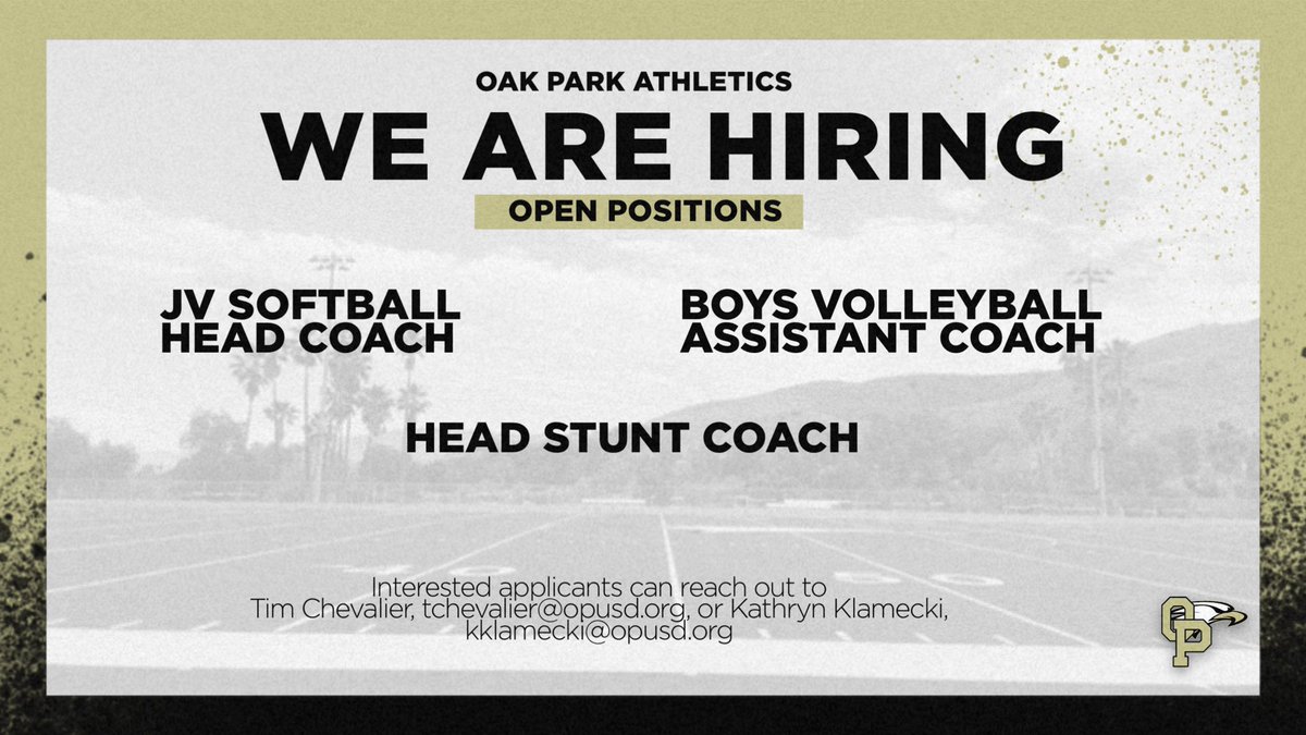 📣Oak Park athletics is hiring! Come join this amazing school!!