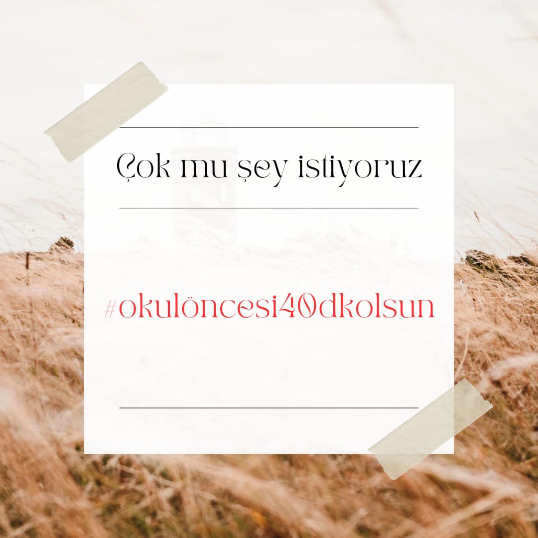 Diğer türlüsü hem çocuğa hem öğretmene eziyet!  #okulöncesi40dkolsun