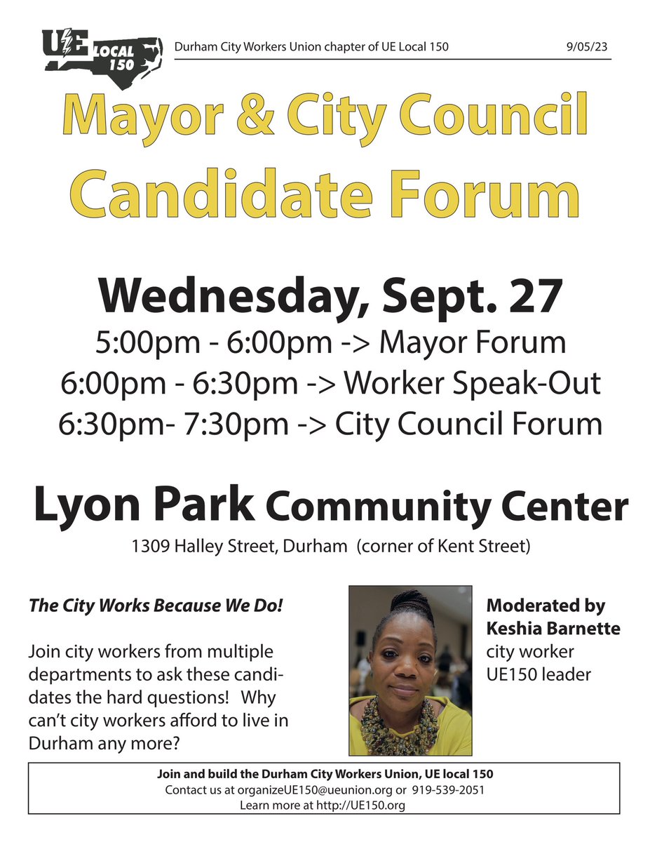 UE150, NC Public Service Workers Union (@ue150union) on Twitter photo (16/16)
MARK YOUR CALENDAR:
3) City Council and Mayor Candidate forum hosted by Durham City Workers Union, UE150 on Wednesday Sept 27 from 5-7:30pm at Lyon Park community center 1309 Halley St.
<a href="/khalilah4durham/">Khalilah for Durham</a> <a href="/LeoForDurham/">Leonardo Williams</a> <a href="/DeDreanaFreeman/">Durham City Council Member DeDreana Freeman</a> <a href="/Shanetta4Durham/">Team Burris</a> <a href="/carlrist/">Carl Rist</a> (16/16)
MARK YOUR CALENDAR:
3) City Council and Mayor Candidate forum hosted by Durham City Workers Union, UE150 on Wednesday Sept 27 from 5-7:30pm at Lyon Park community center 1309 Halley St.
<a href="/khalilah4durham/">Khalilah for Durham</a> <a href="/LeoForDurham/">Leonardo Williams</a> <a href="/DeDreanaFreeman/">Durham City Council Member DeDreana Freeman</a> <a href="/Shanetta4Durham/">Team Burris</a> <a href="/carlrist/">Carl Rist</a>