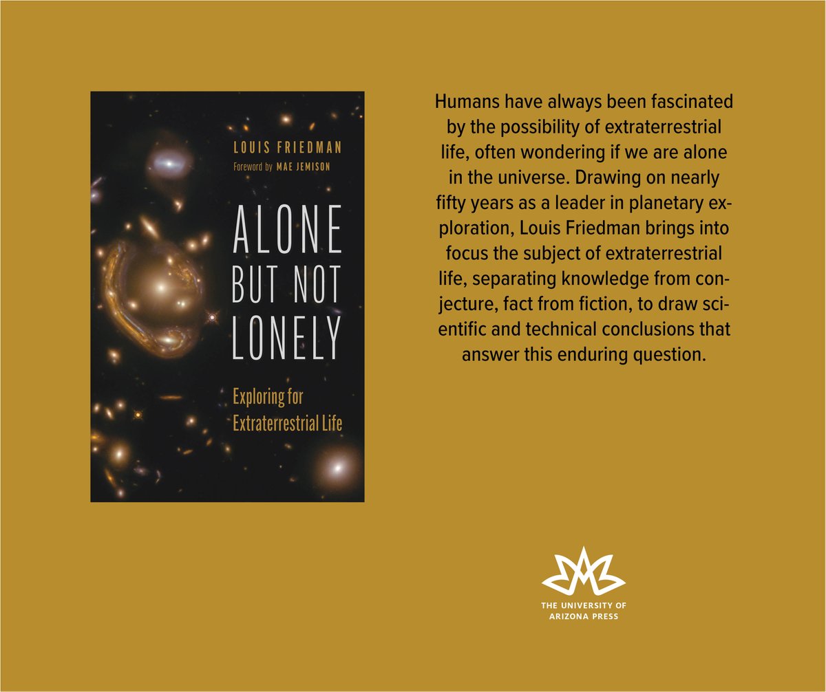 Happy Publication Day to Louis Friedman and Alone but Not Lonely, Exploring for Extraterrestrial Life!