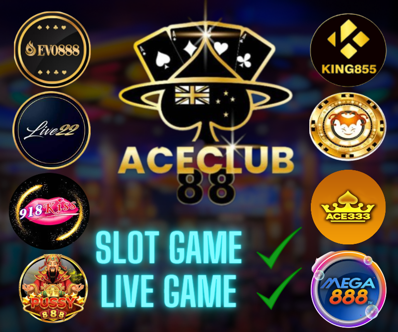 No matter you wanna Slot Game or Live Game, Aceclub88 all have