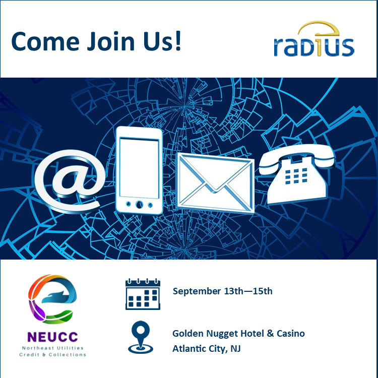 Radius_News's tweet photo. It's time for the Northeast Credit &amp; Collections Conference! Swing by our booth to learn about our complete suite of utility services. See you there.

#NEUCC #Radius #NortheastUtilitiesCreditandCollections https://t.co/BIdbfrJr8o