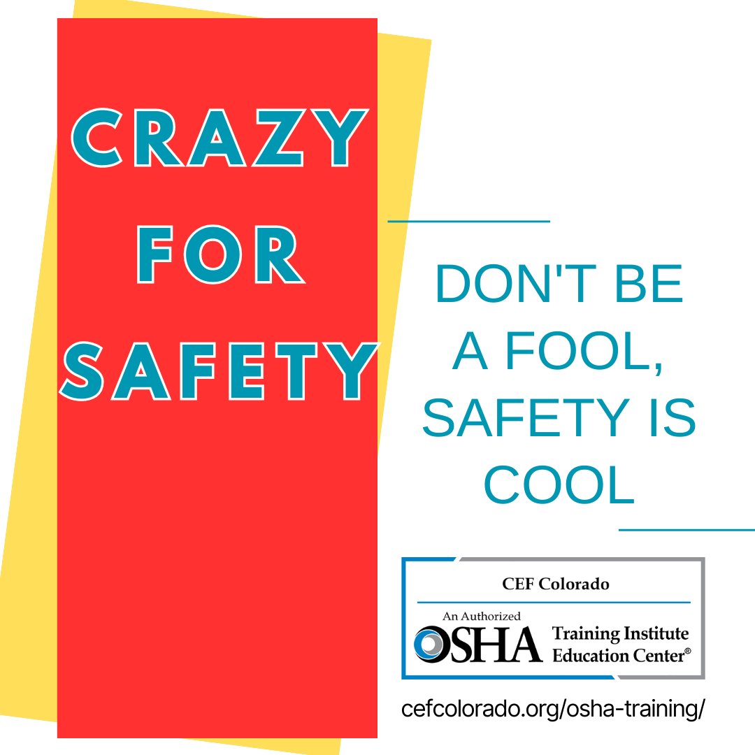 We're CRAZY FOR SAFETY at the CEF OSHA Training Institute Education Center! Register now for in-person OSHA classes in Colorado or Utah in August & September 2023. Visit cefcolorado.org or call 720-532-0659. #cefcolorado #webuildco #cefotiec #crazyforsafety