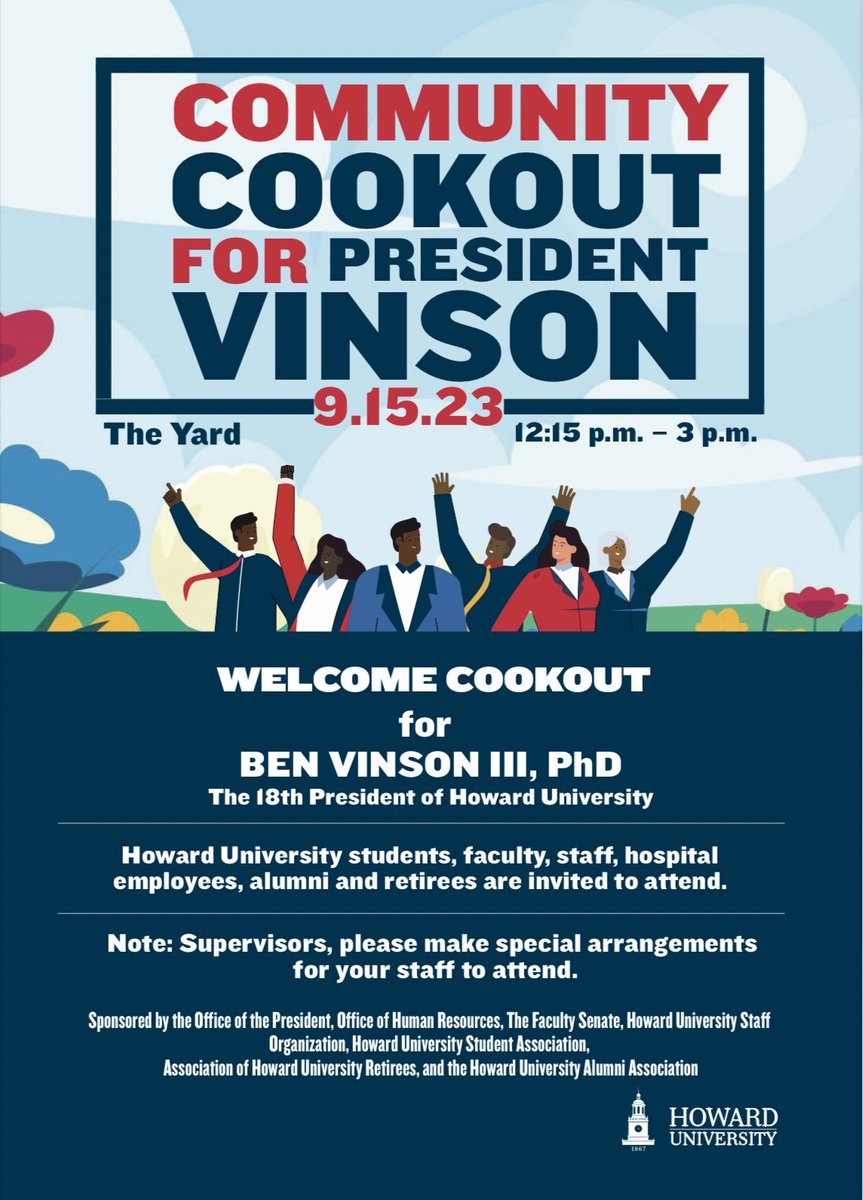 HowardU's tweet photo. Join us for the Howard University Community Cookout: a time for celebrating, gathering and a chance to say hello to Howard’s 18th President, Ben Vinson III, PhD!

The cookout is this Friday, September 15 from 12:15-3pm on The Yard. See you there 💙❤️. https://t.co/iNkR6KQYmB