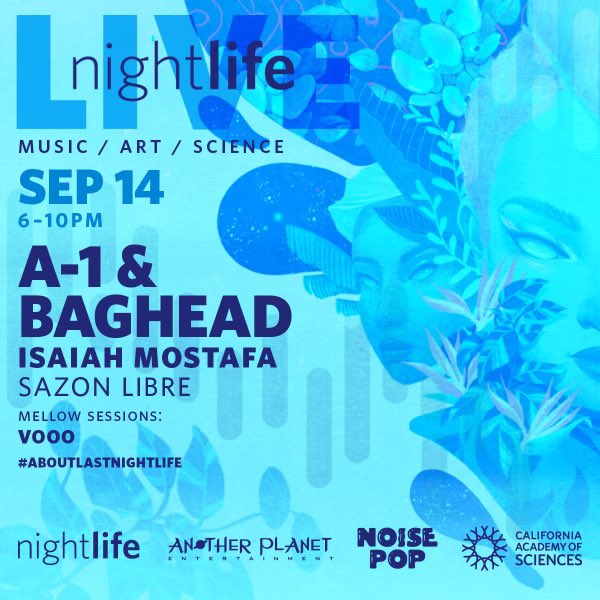 Catch us this Thursday at <a href="/calacademy/">California Academy of Sciences</a> Nightlife with Baghead, A-1 , Isaiah Mostafa &amp; Vooo and more dope folks! Peep this playlist to get your mind right  spotify.link/t1o5MfKN2Cb