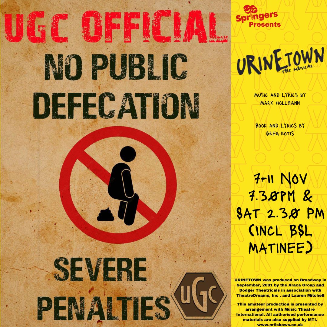 In a world where private toilets are banned and you must pay to use the public amenity, can't afford the fee? That's a trip to Urinetown!

What is Urinetown? Find out at Chelmsford Theatre Studio 7 -11 November🧻

Tickets 🚽chelmsfordtheatre.co.uk/events/urineto…

#Springers #Urinetown #AmDram