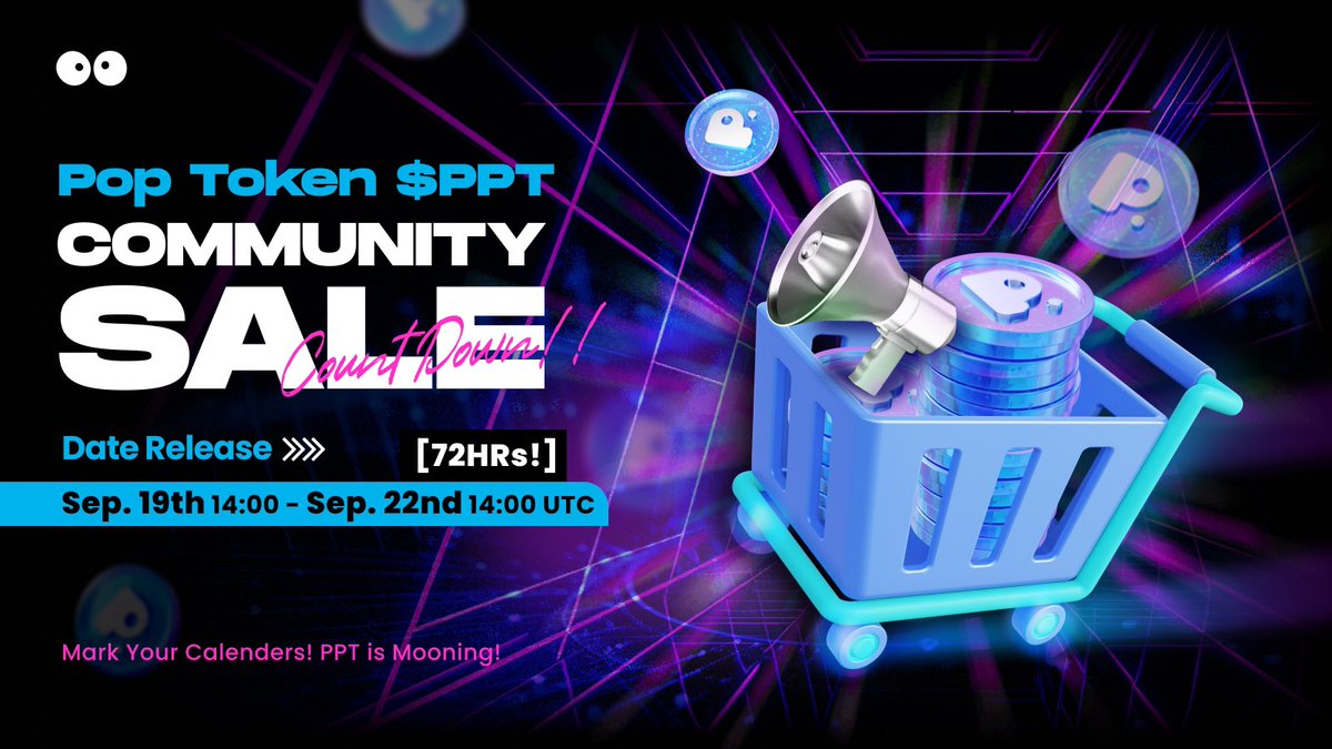 🚀$PPT Community Sale Date Announcement  Mark your calendars, everyone! 🚀

🗓️ Date: Sep. 19th 14:00 - Sep. 22nd 14:00(UTC)

Get ready for lift off! It's your chance to get some $PPT to #HODL 🔥

$PPT #SocialFi #Token #TokenPresale #Airdrop #PopSocial