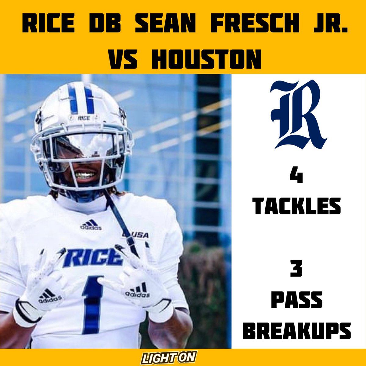 LIGHT ON COLLEGE SPORTS (@lightonsports) on Twitter photo Rice DB Sean Fresch Jr. Vs Houston:
๐ฆ 4 Tackles
๐ฆ 3 Pass Breakups
@YoungFresch21
๐ธ: <a href="/RiceFootball/">Rice Football</a> Rice DB Sean Fresch Jr. Vs Houston:
๐ฆ 4 Tackles
๐ฆ 3 Pass Breakups
@YoungFresch21
๐ธ: <a href="/RiceFootball/">Rice Football</a>