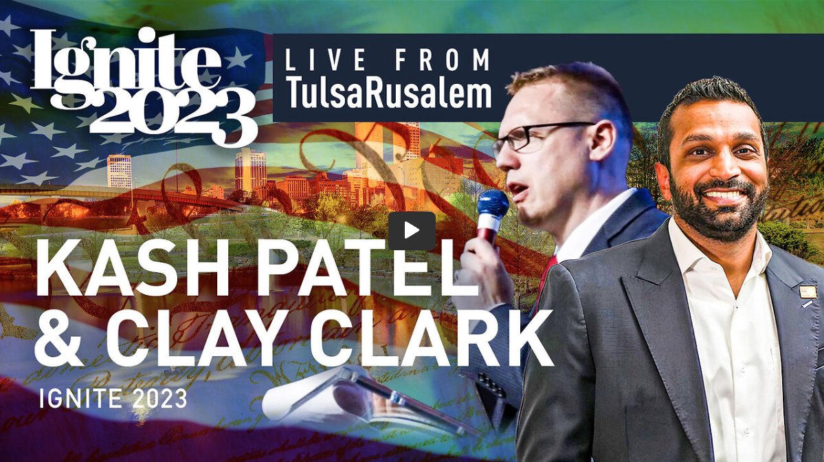 TheClayClark's tweet photo. Kash Patel &amp; Clay Clark | IGNITE 2023 | LIVE From Tulsarusalem &amp; https://t.co/pV0VBAGmrA

WATCH - https://t.co/795qMJSKna

#KashPatel
#TulsaRusalem https://t.co/BIpCvgOdWL