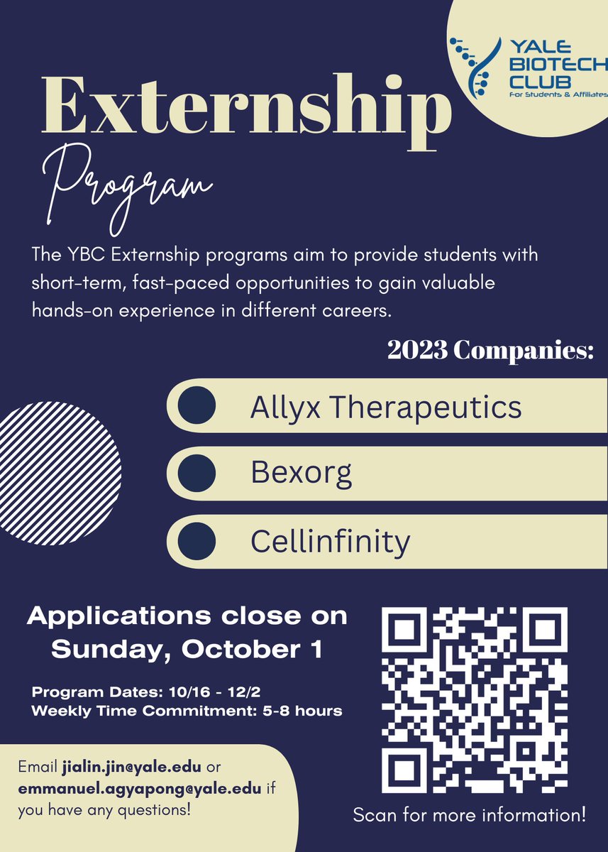 The Yale Biotech Club is excited to announce the 2023-2024 Externship Program! Please scan the QR code or visit our website for the application link and for more information! Attend our info session on 9/18 from 6-6:45 PM to learn more! (yale.zoom.us/j/94863710829)