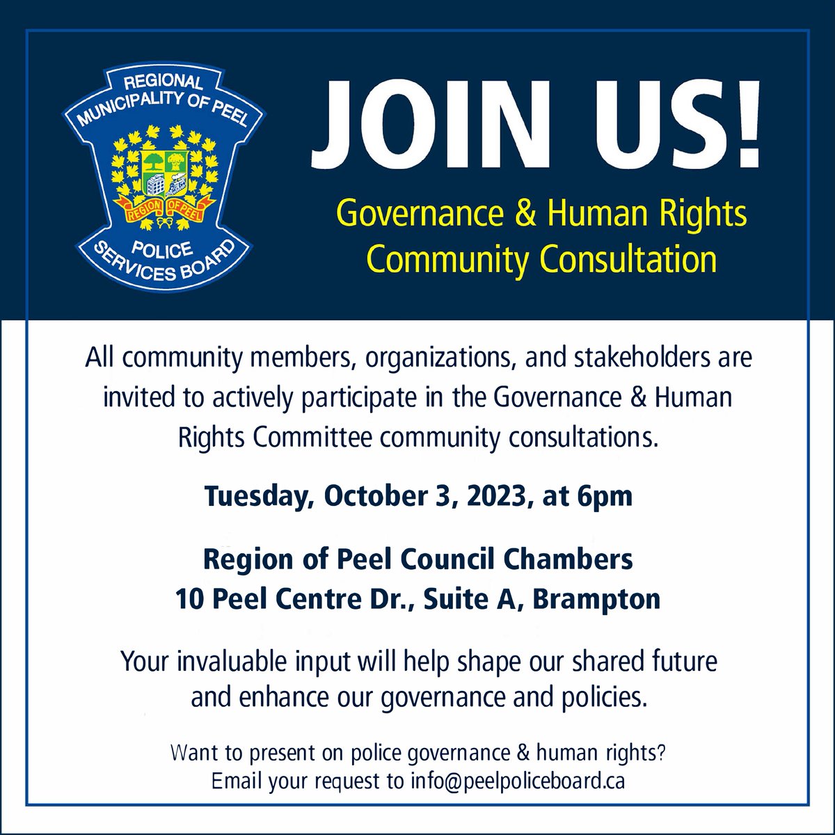 The Peel Police Service Board’s Governance &amp; Human Rights Committee (GHR) wants to hear from you! Have your voice heard at the inaugural open session consultation on Oct. 3rd at 6:00pm
@lencarby <a href="/ahmadattiaTweet/">Ahmad Attia</a> 
@sumeetakohli
#prp