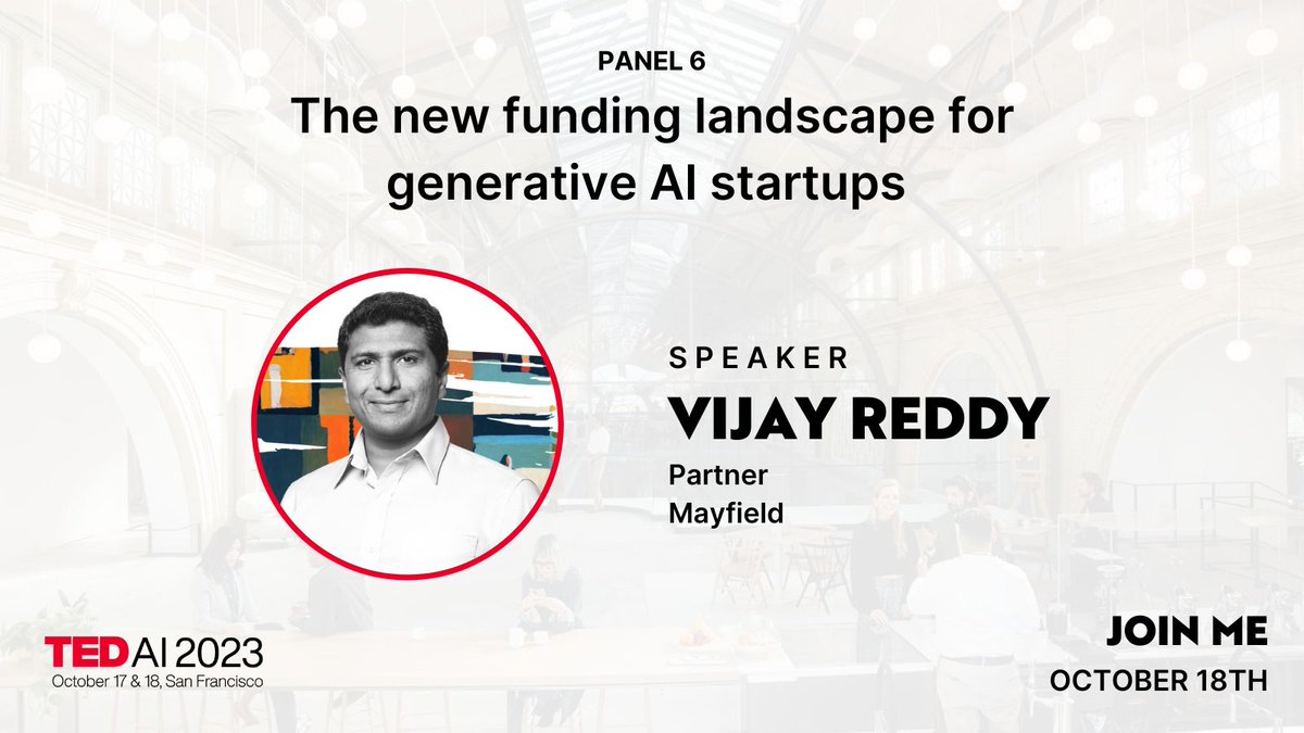 Mayfield (@mayfieldfund) on Twitter photo Calling all Gen AI founders: don't miss Mayfield partner <a href="/ReddyVijayB/">Vijay Bahu</a> at @TEDAI2023 in SF, where he'll share his perspective on the unique challenges and opportunities that generative AI-focused entrepreneurs face today. Learn more and register here: ai-event.ted.com Calling all Gen AI founders: don't miss Mayfield partner <a href="/ReddyVijayB/">Vijay Bahu</a> at @TEDAI2023 in SF, where he'll share his perspective on the unique challenges and opportunities that generative AI-focused entrepreneurs face today. Learn more and register here: ai-event.ted.com