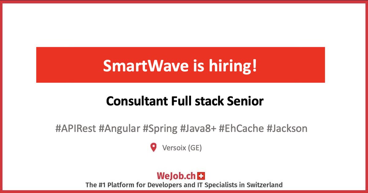 WeJobCH's tweet image. SmartWave is looking for a Consultant Full stack Senior 📍 Versoix (GE), Switzerland📍

🛠️ #APIRest #Angular #Spring #Java #EhCache #Jackson

💡 Find the best Developers and IT Jobs on WeJob.ch

#WEbuilt #WeJob #devjobs #switzerland #ITJobs

wejob.ch/company/smartw…