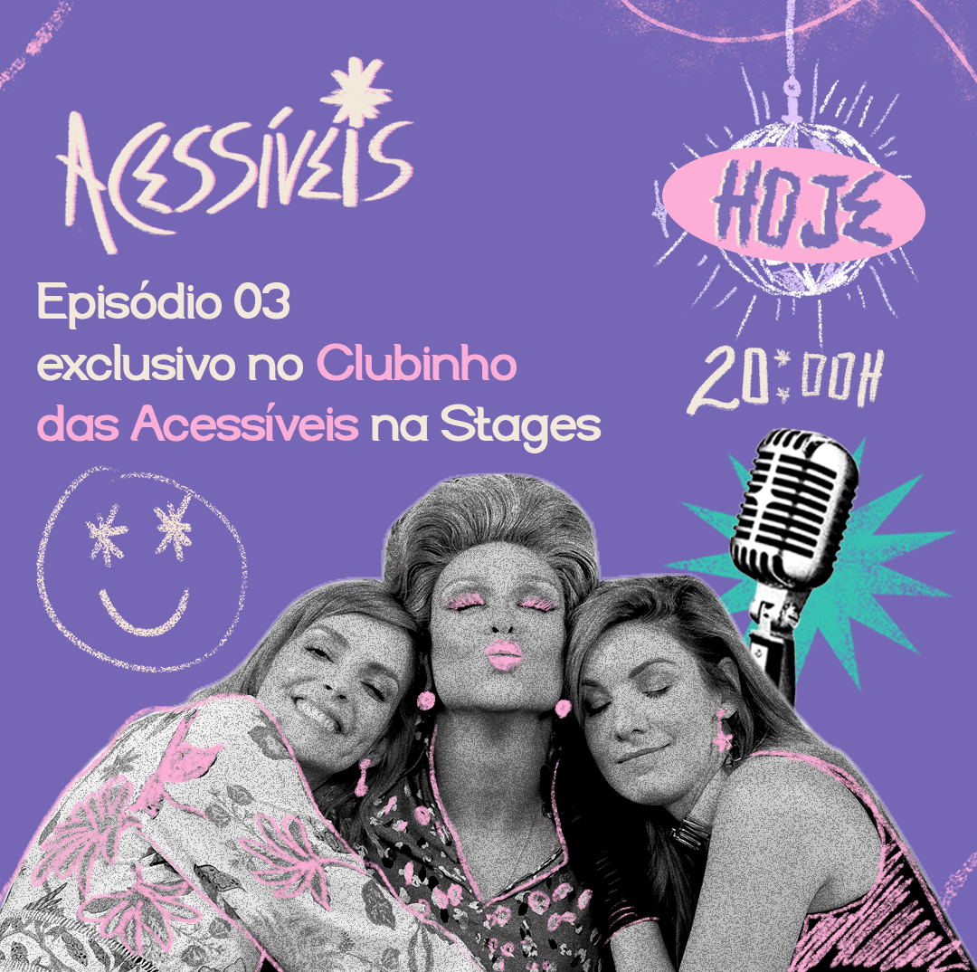 acessiveiscast's tweet photo. Cade a turminha do Clubinho Acessíveis? 💖  

Passando pra lembrar que HOJE, 20h, na Stages, tem episódio novo no ar!  O link tá na bio pra você saber mais! https://t.co/LuwZgfcf59