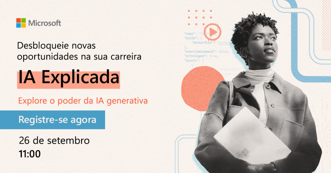 🚀🧠 Descubra o fascinante mundo da Inteligência Artificial (IA) com a Microsoft!

Junte-se a nós neste evento e explore os princípios fundamentais por trás da IA generativa.
Inscreva-se: bit.ly/AIExplicado