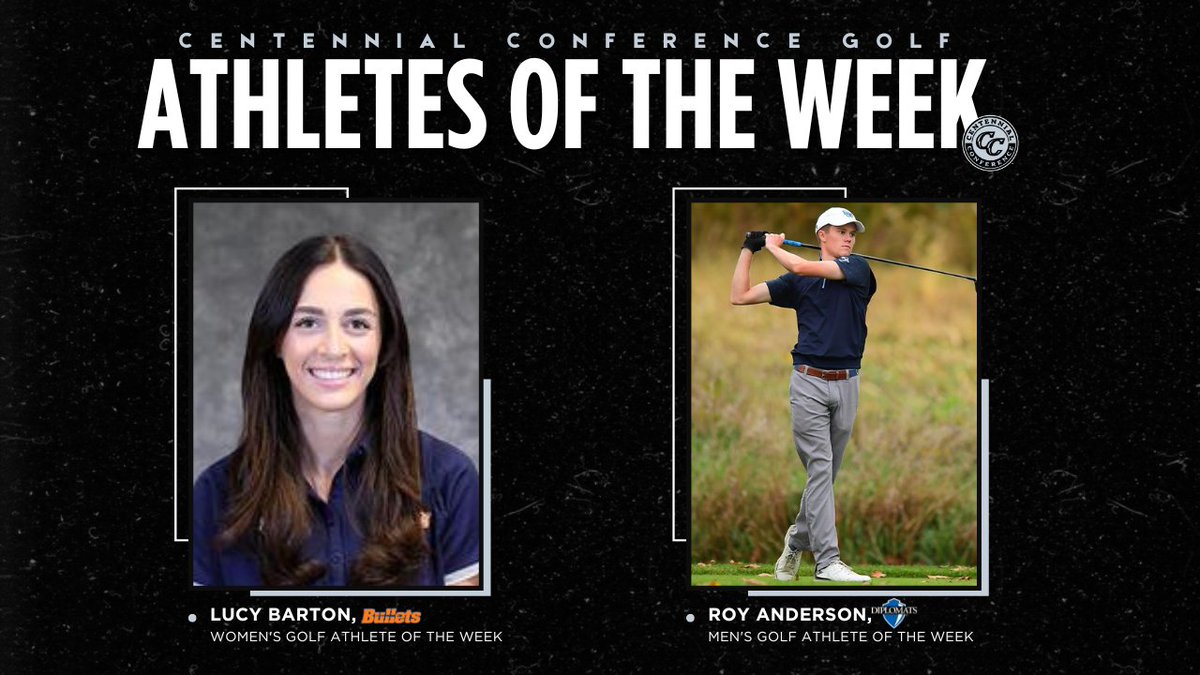 CentennialConf's tweet photo. GOLF | ATHLETES OF THE WEEK
#CCmgolf: @godiplomats Roy Anderson
#CCwgolf: @gburgbullets Lucy Barton
📰 https://t.co/tayWZnNA60
#CentConf #CCgolf #d3golf https://t.co/Mb4a5VXEyC