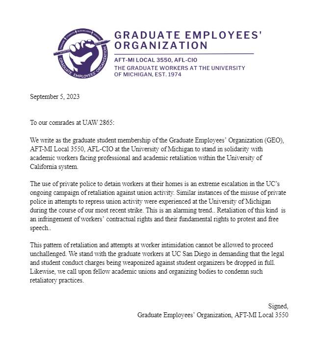 Using campus cops to repress workers is something we're no strangers to at <a href="/UMich/">University of Michigan</a>. That's why we stand in solidarity with academic workers at UCSD @uaw2865 and condemn UC for their unacceptable abuse of power. Read the statement here: geo3550.org/2023/09/06/geo…