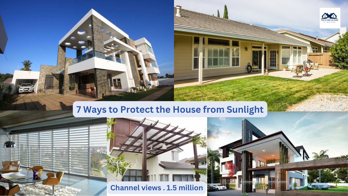 ajay_laad's tweet photo. 7 Ways to Protect the House from Sunlight | How to Save Your House from ... https://t.co/2PCXyd6FRA via @YouTube https://t.co/s5gGCZIQ0M