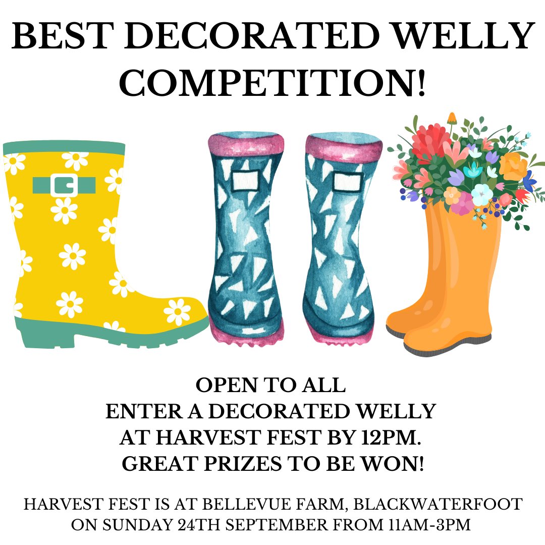 Bring along your decorated welly!  Prize for kids and adults too!!👢👢👢