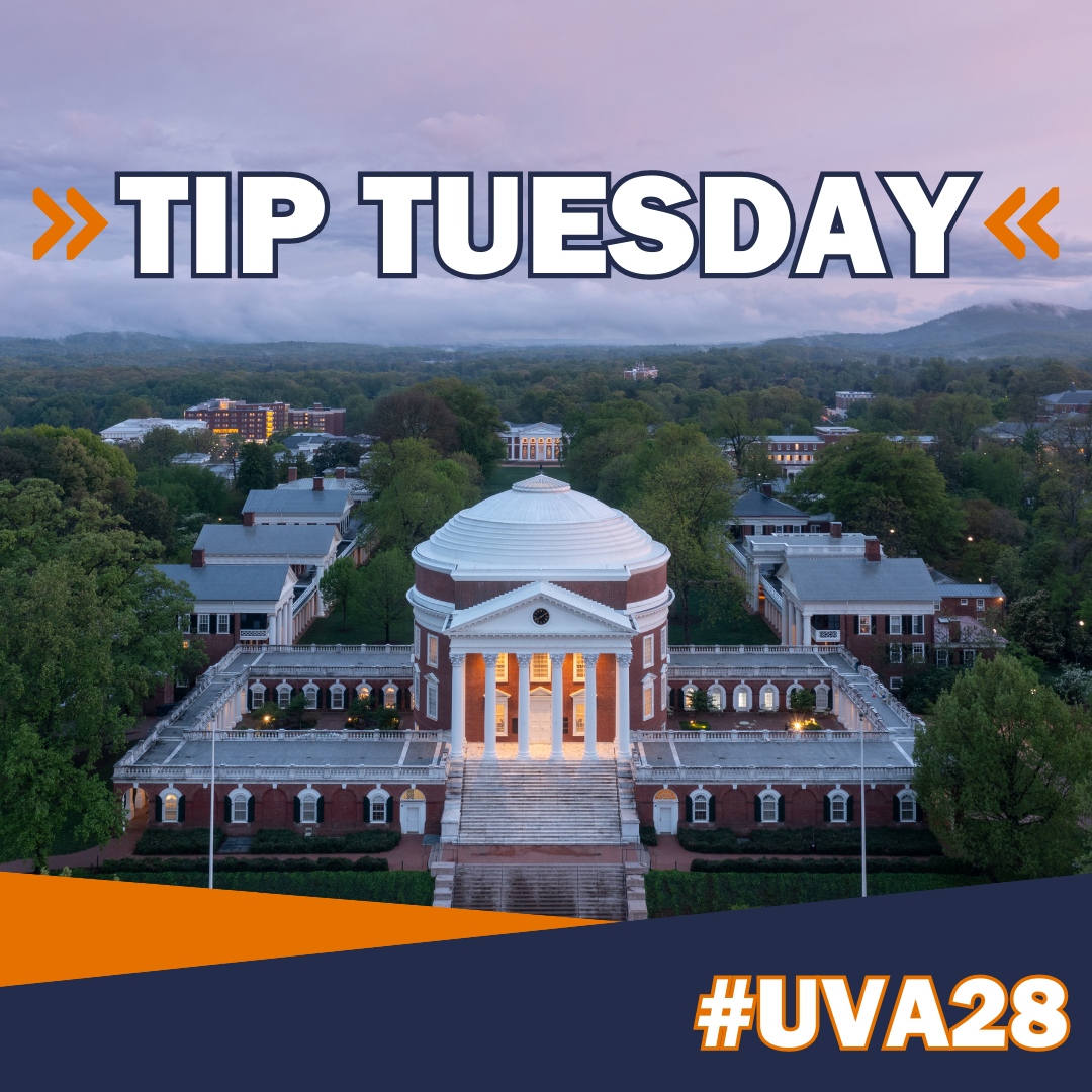 UVAadmission's tweet image. It's #TipTuesday! #UVA #UVA28