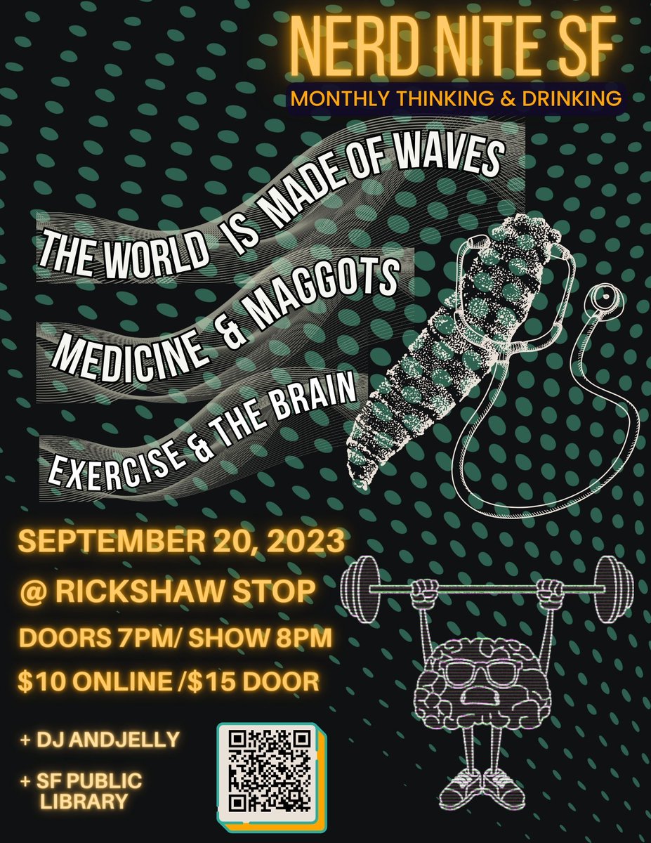 Let's get wavy next Wed 9/20! Yousef Hindy - wave theory in everyday life Katie Shakman - exercise & the brain @avirrr Mitra - fascinating science & history of maggot infections & the surprising ways in which they may be just what the doctor ordered. 🎟️ sf.nerdnite.com