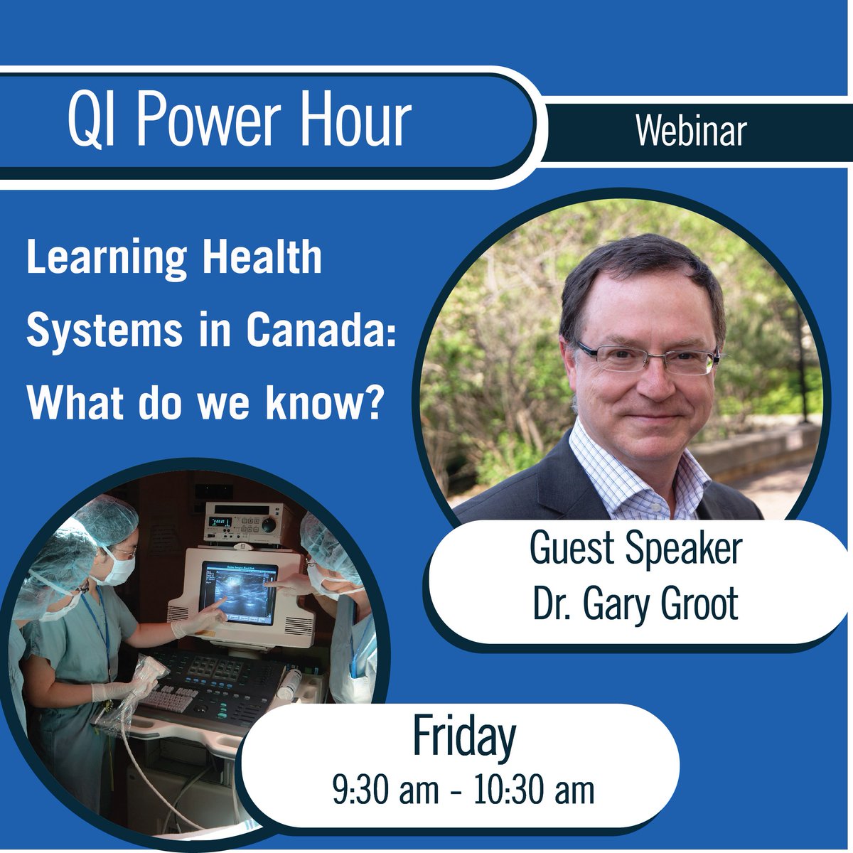 Don't miss it! Our next webinar discusses Learning Health Systems in Canada with Dr. Gary Groot.
Register Now! bit.ly/qi_learnings