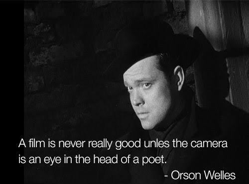 'A film is never really good unless the camera is an eye in the head of a poet'
- Orson Welles.

#bsbff #directorquotes #director #qoutes #orsonwelles #americanactor #americandirector #actor