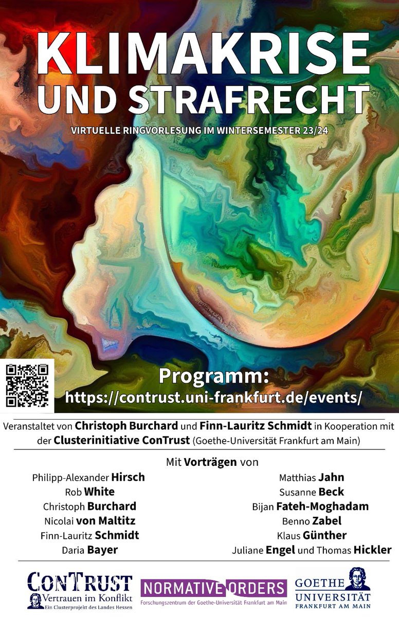 Daria Bayer (@daria_officiel) on Twitter photo Virtuelle Ringvorlesung “Klimakrise & Strafrecht” im kommenden Semester.
Montags, 10.15h.
Programm: contrust.uni-frankfurt.de/veranstaltunge…
Auftakt mit Podiumsdiskussion am 19.10., 18h in Präsenz. contrust.uni-frankfurt.de/event/klimaakt…
<a href="/goetheuni/">Goethe-Universität</a> <a href="/NormativeOrders/">Normative Orders</a> <a href="/KatrinHoeffler/">Katrin Höffler</a> @hirsch_ph @tsingelnstein Virtuelle Ringvorlesung “Klimakrise & Strafrecht” im kommenden Semester.
Montags, 10.15h.
Programm: contrust.uni-frankfurt.de/veranstaltunge…
Auftakt mit Podiumsdiskussion am 19.10., 18h in Präsenz. contrust.uni-frankfurt.de/event/klimaakt…
<a href="/goetheuni/">Goethe-Universität</a> <a href="/NormativeOrders/">Normative Orders</a> <a href="/KatrinHoeffler/">Katrin Höffler</a> @hirsch_ph @tsingelnstein