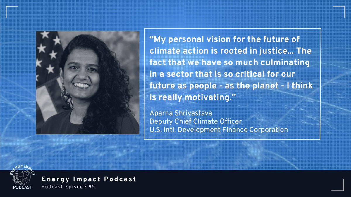 energyimpactpod's tweet photo. Listen in to our newest episode with Aparna Shrivastava, Deputy Chief Climate Officer at @DFCgov. We explored recognizing privilege and bias, Aparna's early interests, and the DFC's unique values. 

@aparnashri_ #cleanenergy #sustainability #justice https://t.co/7o5uryIWN5